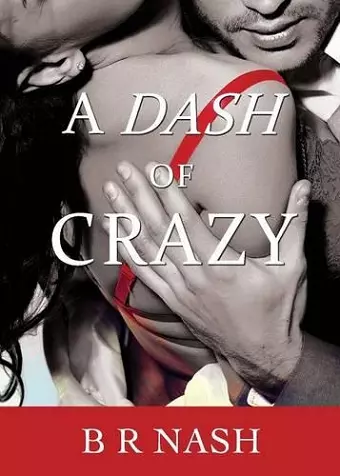 A Dash of Crazy cover