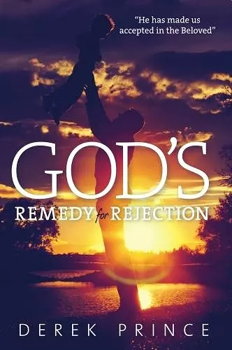 God's Remedy for Rejection cover