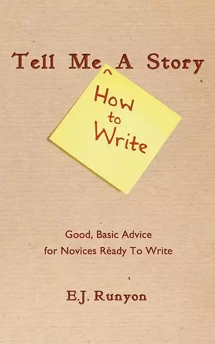 Tell Me <How To Write> A Story cover