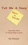 Tell Me <How To Write> A Story cover