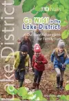 Go Wild in the Lake District cover