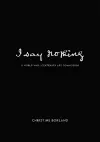I Say Nothing cover