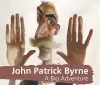 John Patrick Byrne A Big Adventure cover