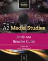 WJEC A2 Media Studies: Study and Revision Guide cover