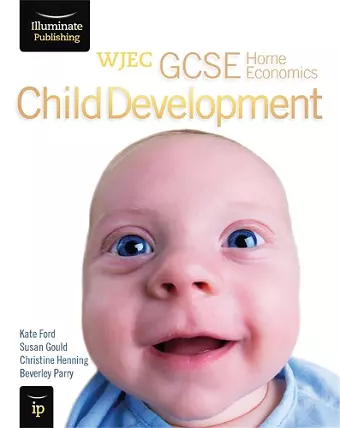 WJEC GCSE Home Economics - Child Development Student Book cover