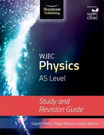 WJEC Physics for AS Level: Study and Revision Guide cover