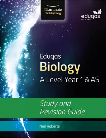 Eduqas Biology for A Level Year 1 & AS: Study and Revision Guide cover