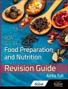AQA GCSE Food Preparation & Nutrition: Revision Guide cover