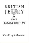 British Jewry Since Emancipation cover