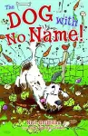 The Dog with No Name! cover