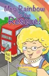 Mrs Rainbow to the Rescue cover
