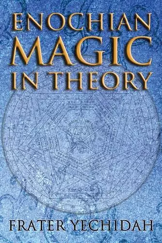 Enochian Magic in Theory cover