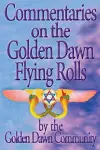 Commentaries on the Golden Dawn Flying Rolls cover