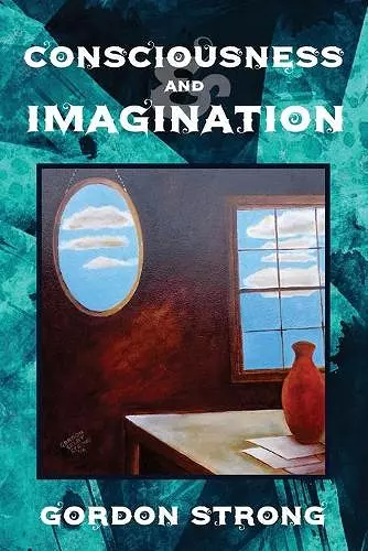 Consciousness and Imagination cover