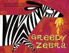 Greedy Zebra cover