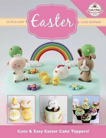 Cute & Easy EASTER Cake Toppers! cover