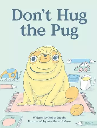 Don't Hug the Pug! cover