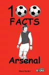 Arsenal - 100 Facts cover