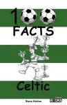 Celtic - 100 Facts cover
