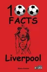 Liverpool - 100 Facts cover