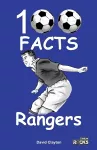 Rangers - 100 Facts cover