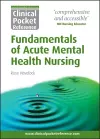 Clinical Pocket Reference Fundamentals of Acute Mental Health Nursing cover