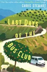 The Last Days of the Bus Club cover