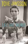 Tove Jansson Life, Art, Words cover