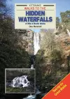 Walks to the Hidden Waterfalls of Mid and North Wales cover