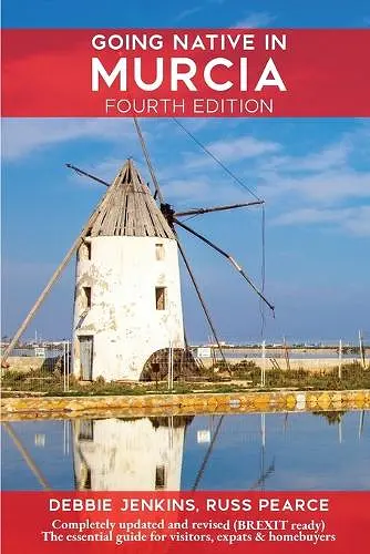 Going Native In Murcia 4th Edition cover