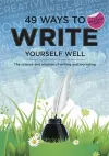 49 Ways to Write Yourself Well cover