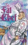 The Fat Chef - a World War 2 Novel cover