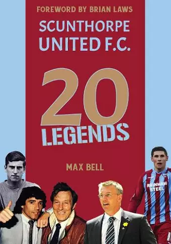 20 Legends: Scunthorpe United cover