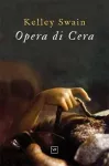 Opera di Cera cover