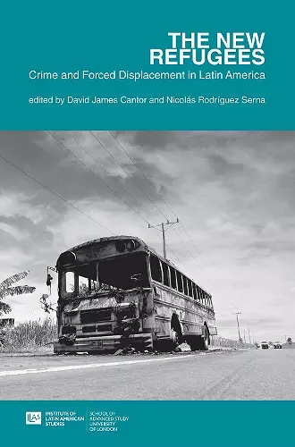 The new refugees: crime and forced displacement in Latin America cover