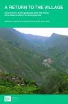 A return to the village: community ethnographies and the study of Andean culture in retrospective cover