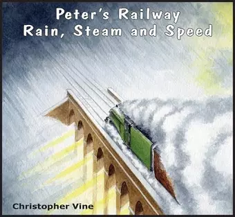 Peter's Railway Rain, Steam and Speed cover