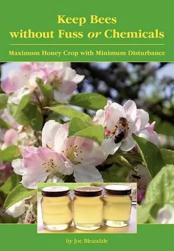 Keep Bees Without Fuss or Chemicals cover