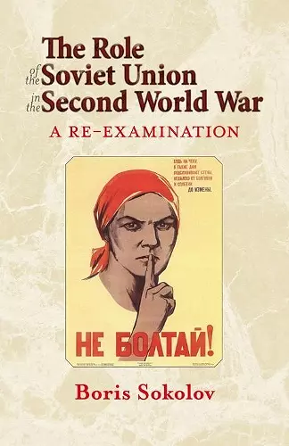 The Role of the Soviet Union in the Second World War cover