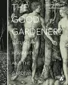 The Good Gardener? cover
