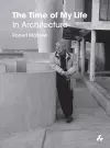 Time of My Life in Architecture cover