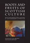 Roots and Fruits of Scottish Culture cover