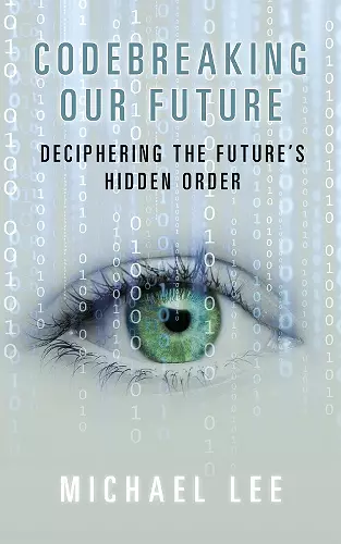 Codebreaking our future cover