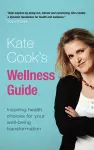 Kate Cook's Wellness Guide cover