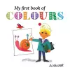 My First Book of Colours cover