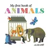 My First Book of Animals cover