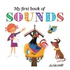 My First Book of Sounds cover