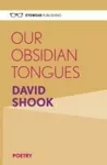 Our Obsidian Tongues cover