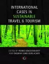 International Cases in Sustainable Travel & Tourism cover