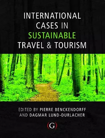 International Cases in Sustainable Travel & Tourism cover